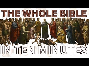 The Bible in 10 Minutes - Complete Summary from Genesis to Revelation!