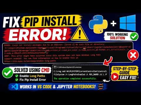 Fix Pip Install Error WinError 206 Filename or Extension Too Long VS Code Jupyter Python