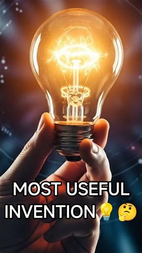 What Is The Most Useful invention🤔?
