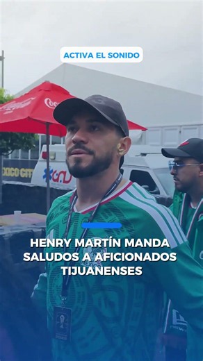 Henry Martín sends greetings to Tijuana 🎉