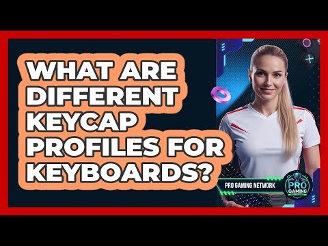 What Are Different Keycap Profiles For Keyboards?