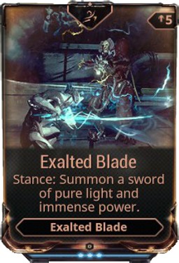 Exalted Blade (Stance) - WARFRAME Wiki