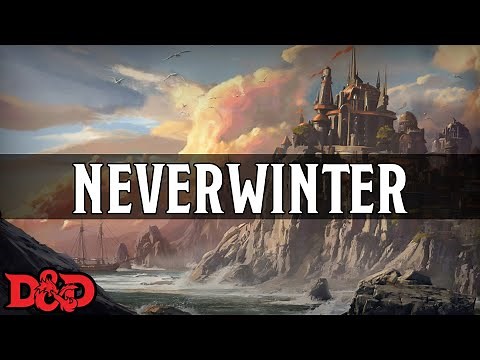 Forgotten Realms Lore - Neverwinter