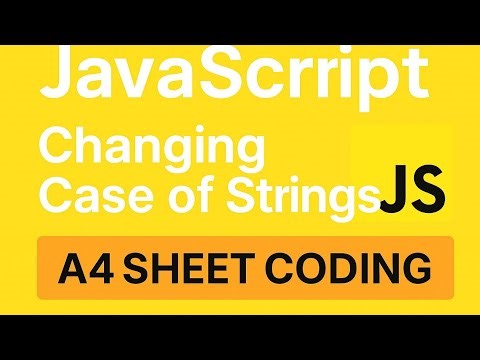 JavaScript String Methods | toUpperCase & toLowerCase Explained | Eng + Telugu | A4 Sheet Coding
