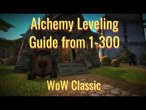 WoW Classic---Alchemy Leveling Guide from 1-300----Best Sungrass Farming Location