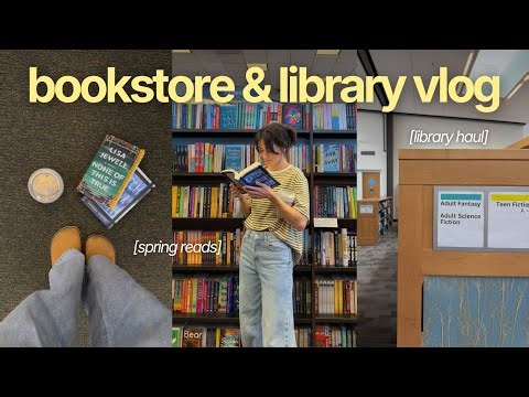 Cozy Spring Bookstore & Library Vlog🌷📚