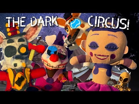 Fnaf Plush - Ballora Runs Away to the Dark Circus!