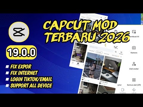 NEW UPDATE!! CAPCUT MOD APK PRO TERBARU 2026 | CAPCUT V 19.0.0 | CAPCUT TUTORIAL