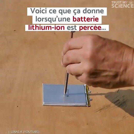 Si elle est percée, une batterie lithium-ion chargée peut prendre feu. À vitesse normale, le processus est si rapide qu'on croirait voir une explosion. Crédits : Linas K (YouTube) | Trust My Science