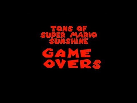 Tons of Super Mario Sunshine Game Overs