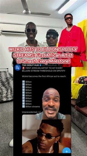 WIZKID HITS 10 BILLION SPOTIFY STREAMS: First African Artist to Smash Every Milestone!