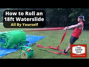 How to Roll an 18 Foot Waterslide Alone (as a Skinny Dude) Inflatable Rolling Straps