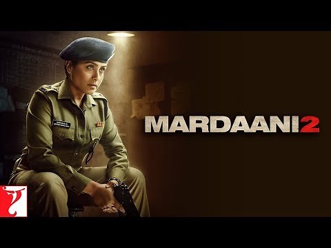 Shivani Shivaji Roy | Mardaani 2 | Rani Mukerji | Vishal Jethwa | Gopi Puthran