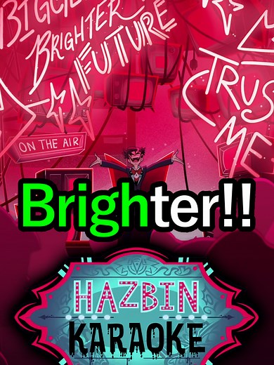 Brighter Karaoke Duet from Hazbin Hotel