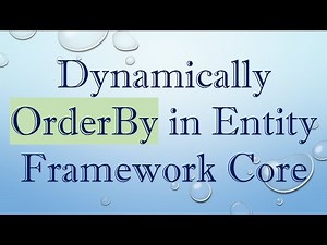 Dynamically OrderBy in Entity Framework Core