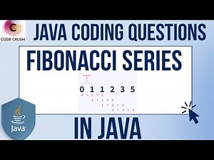 Fibonacci Series In Java | Java Coding Questions | Fibonacci Series | Java Interview