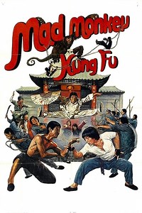 Stream Mad Monkey Kung Fu (1979): Find it on Netflix, Prime Video, Hulu & more