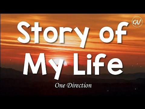 One Direction - Story of My Life [Lyrics]