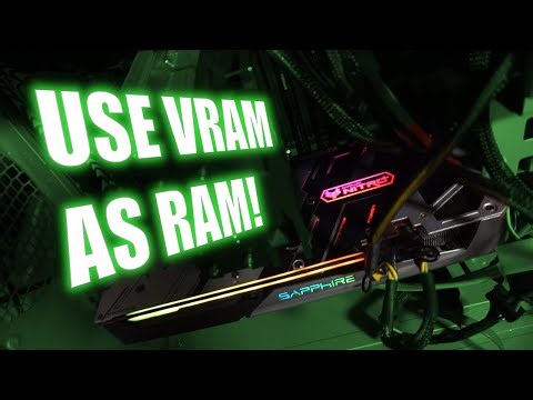 Not enough RAM? Just use your GPU's VRAM!