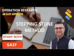 STEPPING STONE METHOD | TRANSPORTATION PROBLEM | OPTIMAL SOLUTION