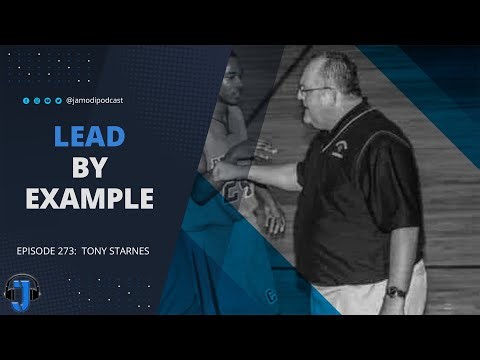 Lead By Example | Tony Starnes