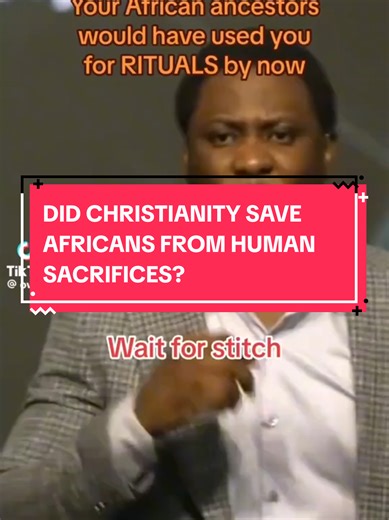 Did Christianity Save Africans from Human Sacrifices?