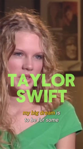 El gran sueño de Taylor Swift a los 14 años