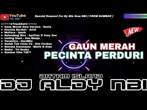 GAUN MERAH X PECINTA PERDURI NEW REMIX 2025 • DJ ALDY NBI™ FUNKOT BATAM ISLAND (Req Mis Ikaa)