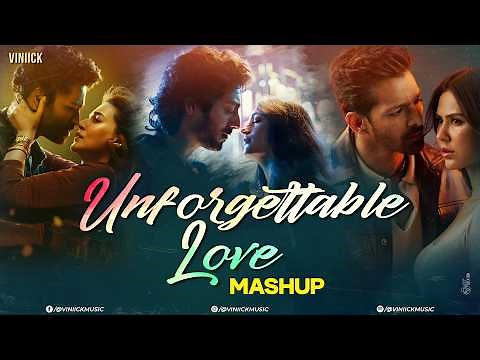 Unforgettable Love Mashup | Viniick | Arijit Singh | Saiyaara Mashup | Faheem Abdullah | Saiyaara