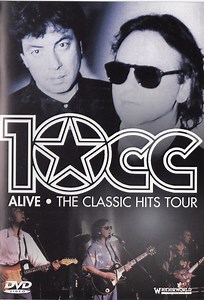 10cc - Alive-The Classic Hits Tour