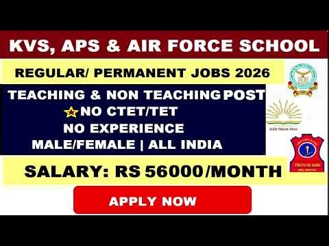 🎯Permanent Govt Teaching Jobs 2026 📚 | Air Force ✈️, APS 🏫, KVS 🎓 Recruitment | Salary ₹45,000 💰⏳”