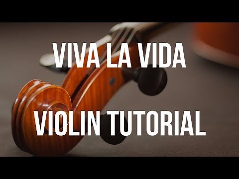 Violin Tutorial: Viva La Vida