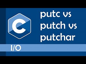 putc, putch and putchar in C
