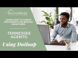 Tennessee Agents: How to Use Transaction Desk with Dotloop for Contracts & Compliance