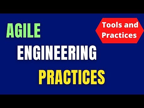 Agile Engineering Practices | Software Engineering Process | Best Practices for Software Development
