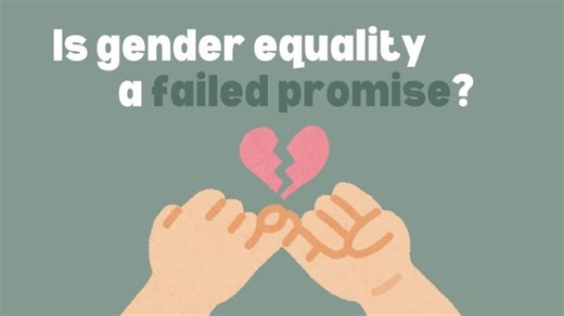 Is Gender Equality a Failed Promise? | Gender(ed) Economics