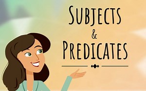 【Grammar】认识句子的结构「主语」& 「谓语」 （适合语法基础牢，比如了解英语9大词性再去深耕句子结构）_哔哩哔哩_bilibili