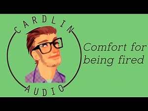 ASMR Voice: Comfort for being fired [M4F] [Drama] [Boyfriend]