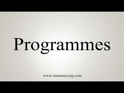 How To Say Programmes