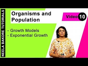 Biology For NEET & AIIMS | Organisms and Population - Growth Models - Exponential Growth
