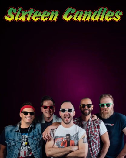 We're turning 22!! Come join us at the party of the year! Tickets on sale NOW!! | sixteencandlesband