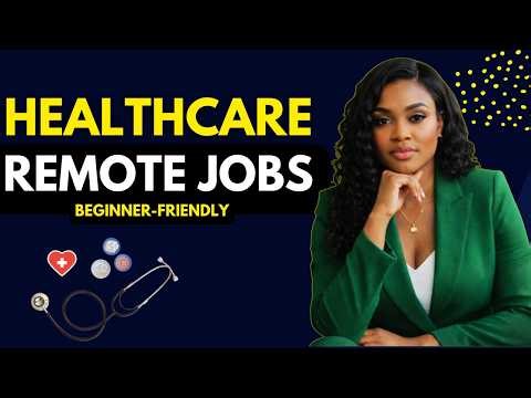 5 Remote Healthcare Jobs Hiring Now (Work From Home – No Degree Needed)