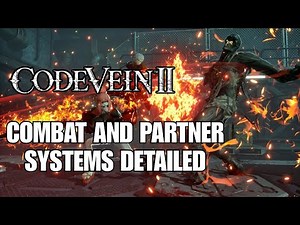 Code Vein 2 Combat and Partner Systems