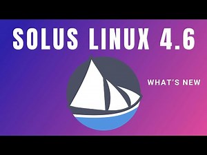 What's New in Solus Linux 4.6 | Budgie | KDE | Gnome | XFCE
