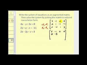 How to Reduce a Matrix to Row Echelon Form
