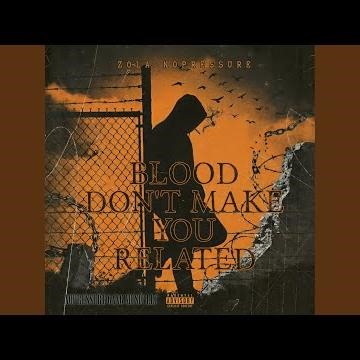 Blood don't make you related