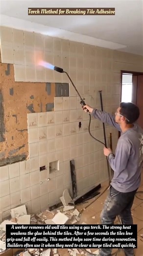 Torch Method for Breaking Tile Adhesive