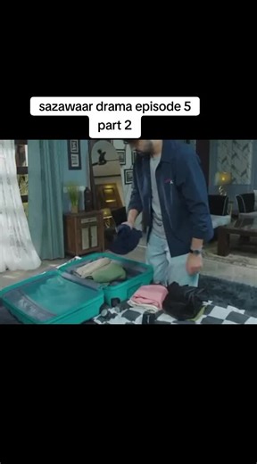Sazawaar Drama Episode 5 Part 2 Review