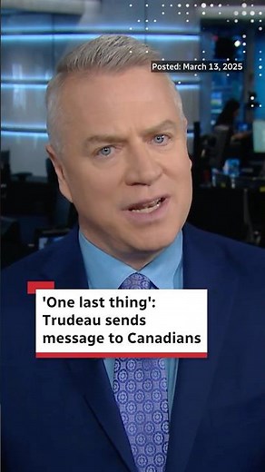 'One last thing': Trudeau sends message to Canadians