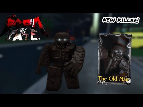 WINNING WITH THE NEW KILLER 'THE OLD MAN'! | Roblox Doom By Fate